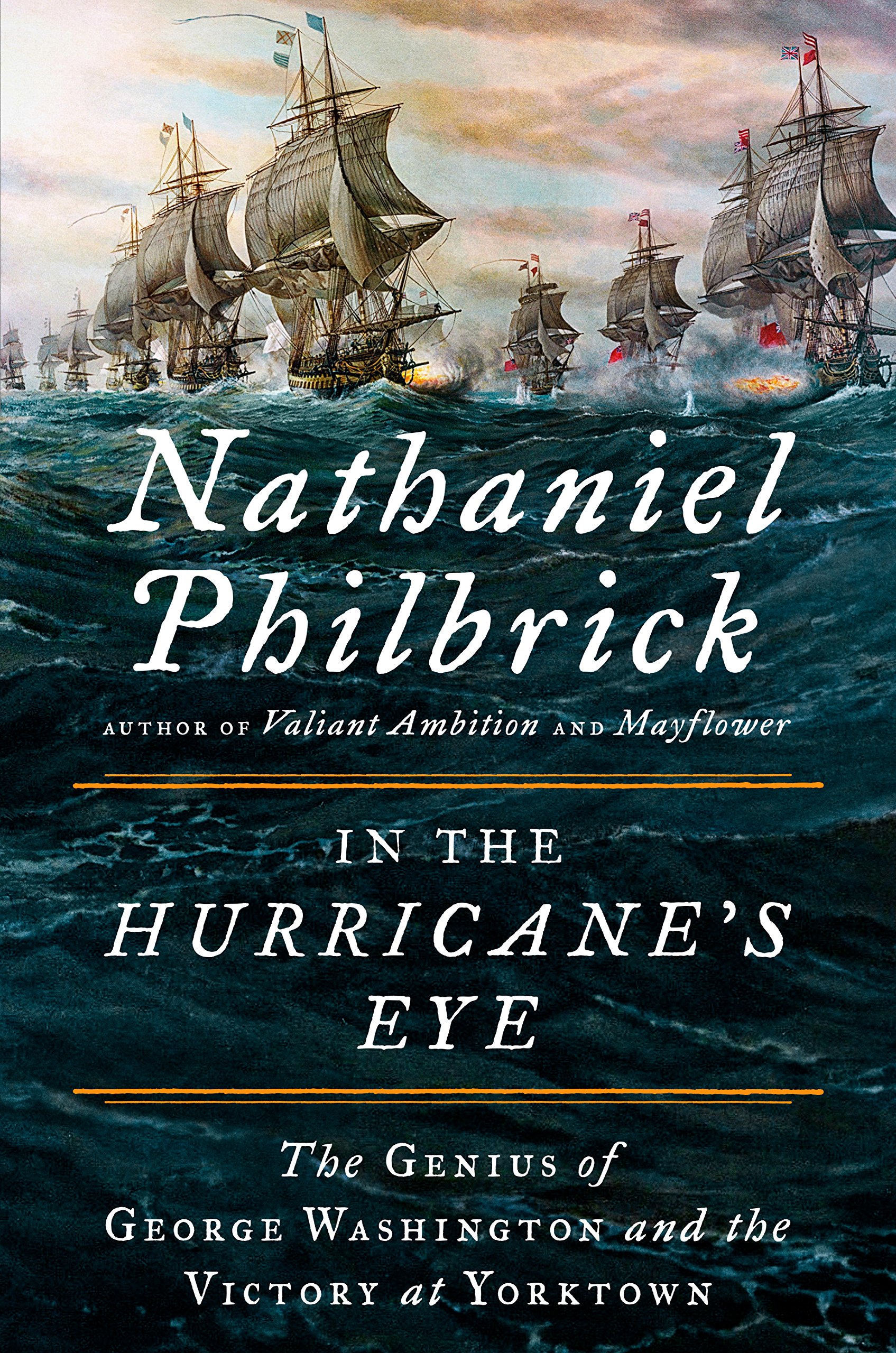 Book Cover In the Hurricane's Eye: The Genius of George Washington and the Victory at Yorktown (The American Revolution Series)