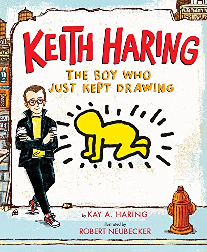 Book Cover Keith Haring: The Boy Who Just Kept Drawing