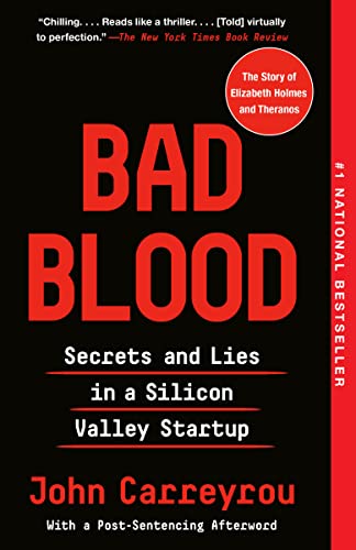 Book Cover Bad Blood: Secrets and Lies in a Silicon Valley Startup