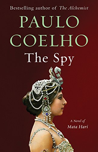 Book Cover The Spy: A Novel of Mata Hari (Vintage International)