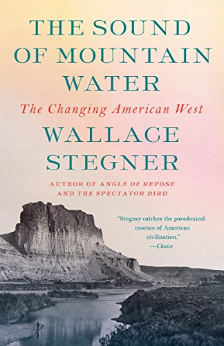 Book Cover The Sound of Mountain Water: The Changing American West