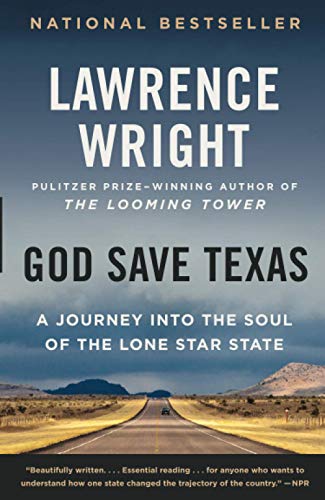 Book Cover God Save Texas: A Journey into the Soul of the Lone Star State