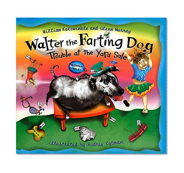 Book Cover Walter the Farting Dog: Trouble at the Yard Sale