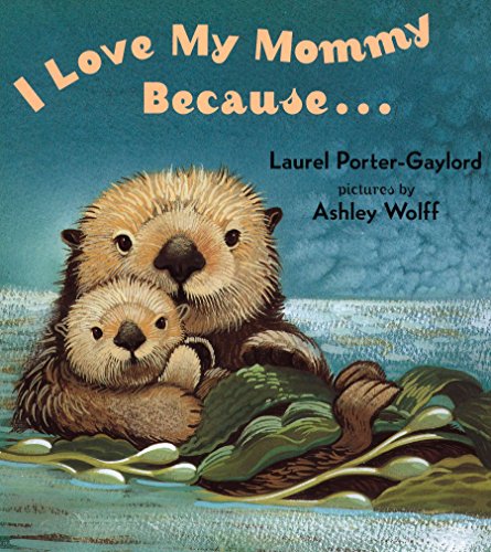 Book Cover I Love My Mommy Because...