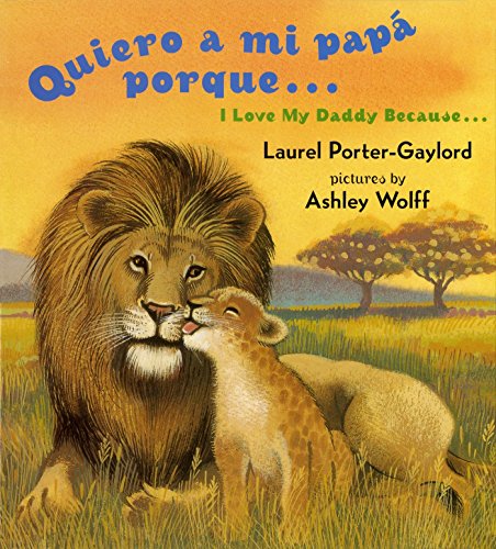 Book Cover Quiero a mi papa Porque (I Love My Daddy Because English / Spanishedition)