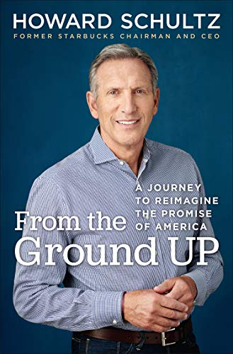 Book Cover From the Ground Up: A Journey to Reimagine the Promise of America