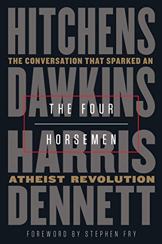 Book Cover The Four Horsemen: The Conversation That Sparked an Atheist Revolution