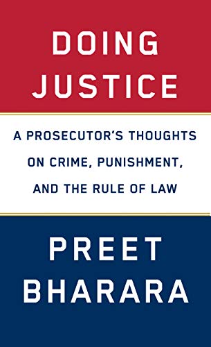 Book Cover Doing Justice: A Prosecutor's Thoughts on Crime, Punishment, and the Rule of Law