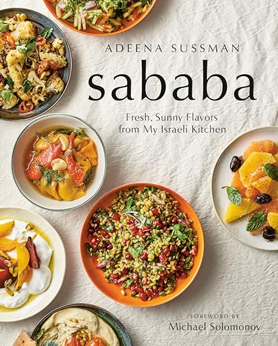 Book Cover Sababa: Fresh, Sunny Flavors From My Israeli Kitchen: A Cookbook