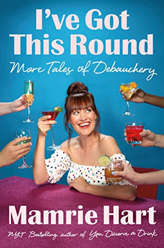 Book Cover I've Got This Round: More Tales of Debauchery