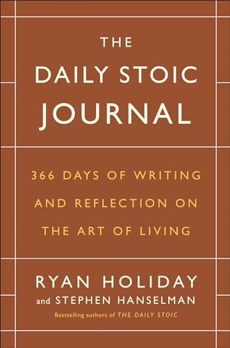 Book Cover The Daily Stoic Journal: 366 Days of Writing and Reflection on the Art of Living