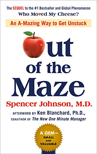 Book Cover Out of the Maze: An A-Mazing Way to Get Unstuck