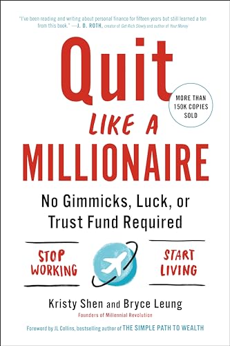 Book Cover Quit Like a Millionaire: No Gimmicks, Luck, or Trust Fund Required