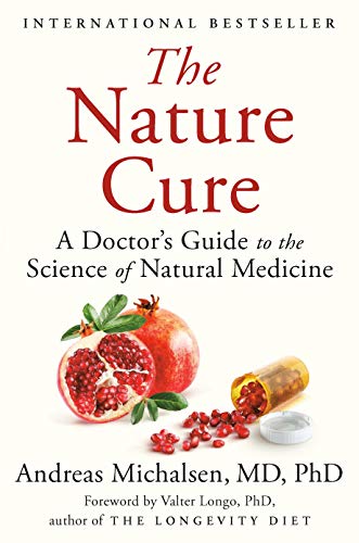 Book Cover The Nature Cure: A Doctor's Guide to the Science of Natural Medicine