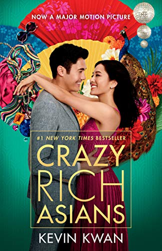Book Cover Crazy Rich Asians (Movie Tie-In Edition) (Crazy Rich Asians Trilogy)