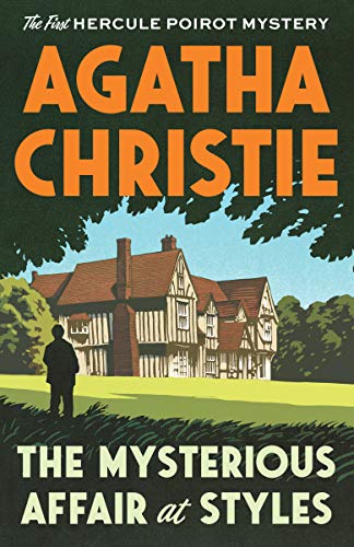 Book Cover The Mysterious Affair at Styles: The First Hercule Poirot Mystery