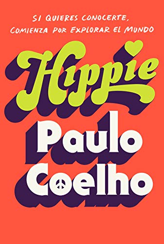 Book Cover Hippie (En espaÃ±ol): Si quieres conocerte, empieza por explorar el mundo (Spanish Edition)