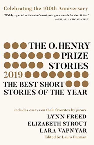 Book Cover The O. Henry Prize Stories 100th Anniversary Edition (2019) (The O. Henry Prize Collection)