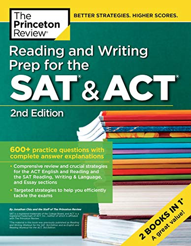 Book Cover Reading and Writing Prep for the SAT & ACT, 2nd Edition: 600+ Practice Questions with Complete Answer Explanations (College Test Preparation)