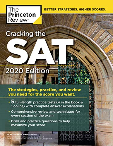 Book Cover Cracking the SAT with 5 Practice Tests, 2020 Edition: The Strategies, Practice, and Review You Need for the Score You Want (College Test Preparation)