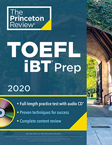 Book Cover Princeton Review TOEFL iBT Prep with Audio CD, 2020: Practice Test + Audio CD + Strategies & Review (2020) (College Test Preparation)