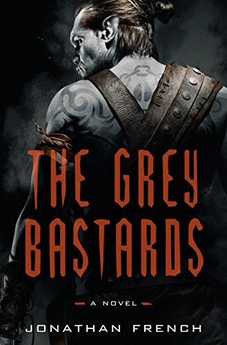 Book Cover The Grey Bastards: A Novel (The Lot Lands)