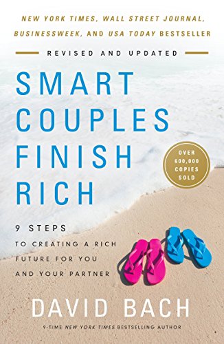 Book Cover Smart Couples Finish Rich, Revised and Updated: 9 Steps to Creating a Rich Future for You and Your Partner