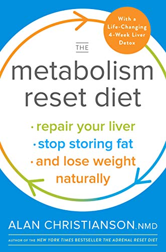 Book Cover The Metabolism Reset Diet: Repair Your Liver, Stop Storing Fat, and Lose Weight Naturally