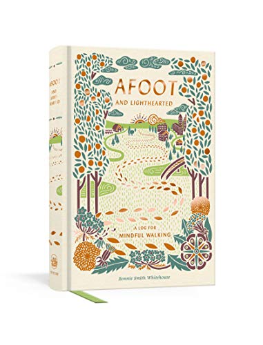 Book Cover Afoot and Lighthearted: A Mindful Walking Log (Journals)