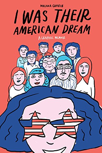 Book Cover I Was Their American Dream: A Graphic Memoir