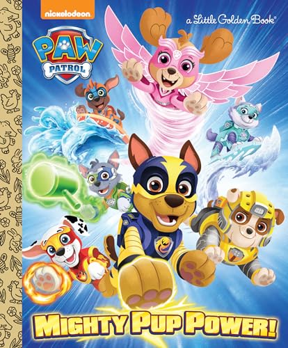 Book Cover Mighty Pup Power! (PAW Patrol) (Little Golden Book)