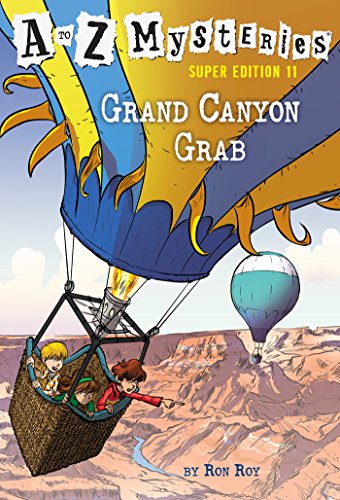 Book Cover A to Z Mysteries Super Edition #11: Grand Canyon Grab
