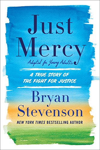 Book Cover Just Mercy (Adapted for Young Adults): A True Story of the Fight for Justice