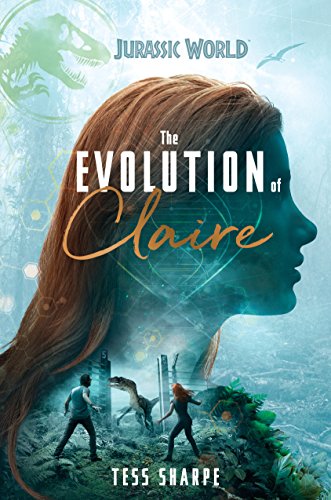 Book Cover The Evolution of Claire (Jurassic World)
