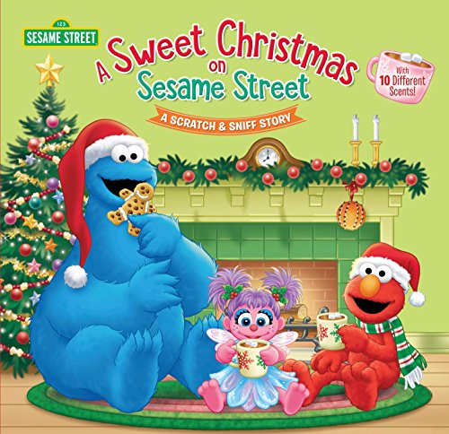 Book Cover A Sweet Christmas on Sesame Street (Sesame Street): A Scratch & Sniff Story