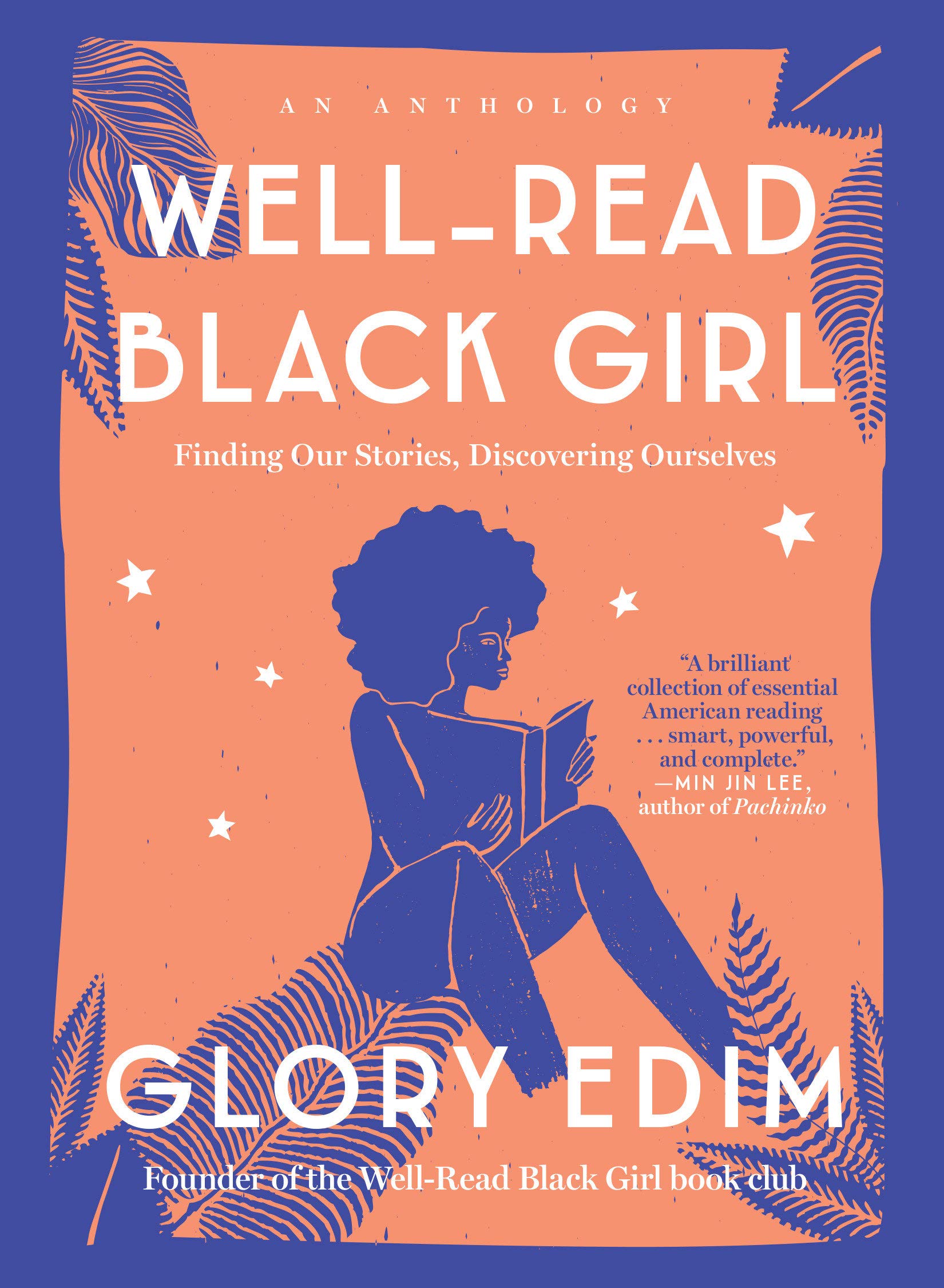 Book Cover Well-Read Black Girl: Finding Our Stories, Discovering Ourselves
