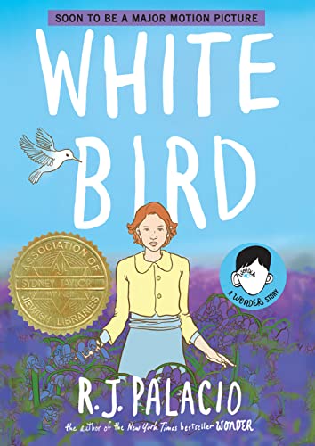 Book Cover White Bird: A Wonder Story (A Graphic Novel)
