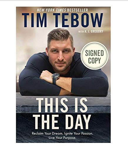 Book Cover Autographed/Signed by Tim Tebow This Is The Day Hardcover Book