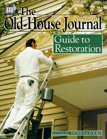 Book Cover The Old-House Journal Guide to Restoration