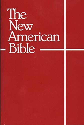 Book Cover The New American Bible (With the Revised Book of Psalms and the Revised New Testament)