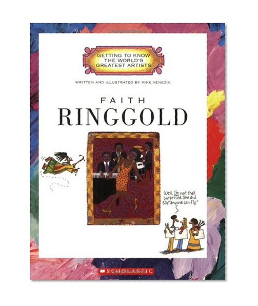 Book Cover Faith Ringgold (Getting to Know the World's Greatest Artists)