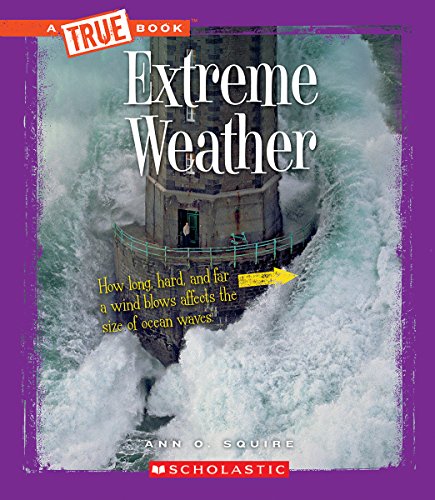 Book Cover Extreme Weather (A True Book: Extreme Science)