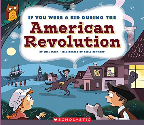 Book Cover If You Were a Kid During the American Revolution