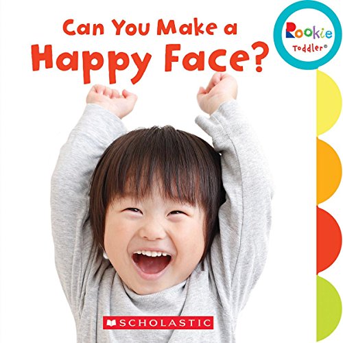 Book Cover Can You Make a Happy Face? (Rookie Toddler)