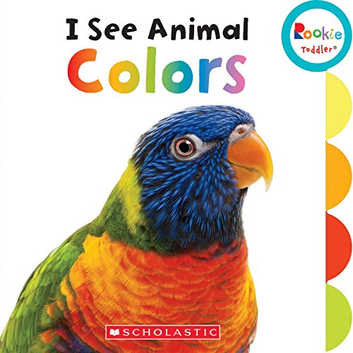Book Cover I See Animal Colors (Rookie Toddler)
