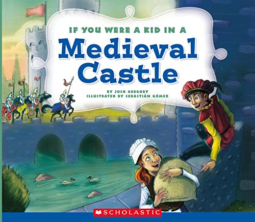 Book Cover If You Were a Kid in a Medieval Castle
