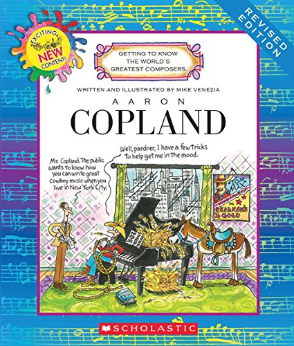 Book Cover Aaron Copland (Revised Edition) (Getting to Know the World's Greatest Composers)
