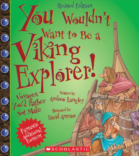 Book Cover You Wouldn't Want to Be a Viking Explorer! (Revised Edition) (You Wouldn't Want to…: Adventurers and Explorers)