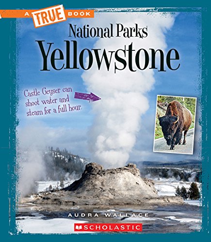 Book Cover Yellowstone (A True Book: National Parks)