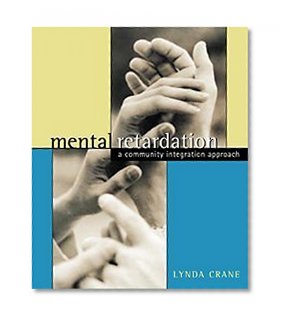 Mental Retardation: A Community Integration Approach